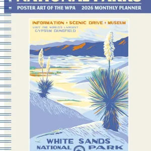 Last Chance 2026 National Parks Poster Art of The WPA 12 Month Planner