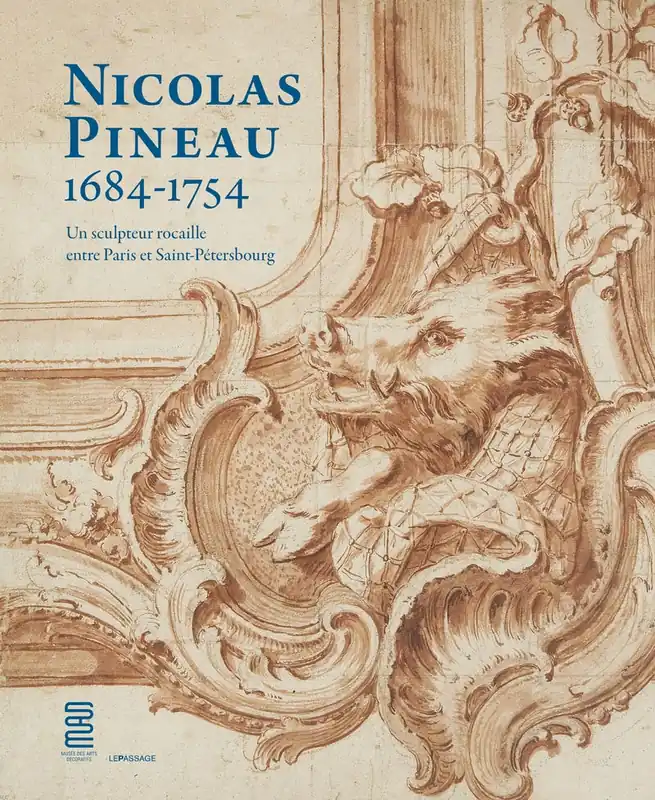 Wholesale Nicolas Pineau (1684-1754) : un Sculpteur Rocaille Entre Paris et Saint-pétersbourg