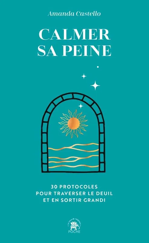 Calmer Sa Peine (30 Protocoles Pour Traverser LE Deuil ET EN Sortir Grandi) No Minimum Order