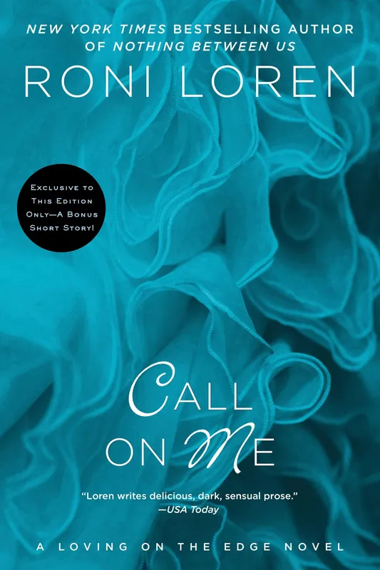 Call on Me (Loving on the Edge Series #8) Fan Favorite