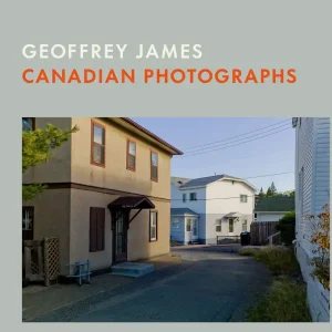 Canadian Photographs: Geoffrey James One Day Deal