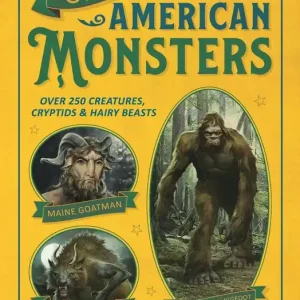 Best Choice Chasing American Monsters: Over 250 Creatures, Cryptids & Hairy Beasts