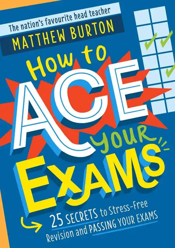 How To Ace Your Exams (25 Secrets To Stress-free Revision And Passing Your Exams) Markdown