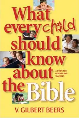 Worldwide Shipping What Every Child Should Know about the Bible — Christian Superstore New Zealand