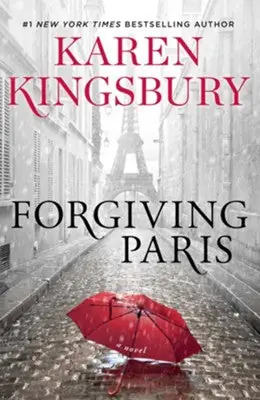 Forgiving Paris: A Novel — Christian Superstore New Zealand One Day Deal