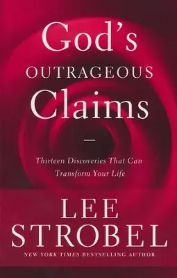 God's Outrageous Claims: Thirteen Discoveries That Can Transform — Christian Superstore New Zealand Low Price