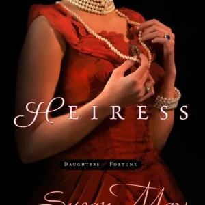 Heiress (Daughters of Fortune) — Christian Superstore New Zealand Weekend Sale