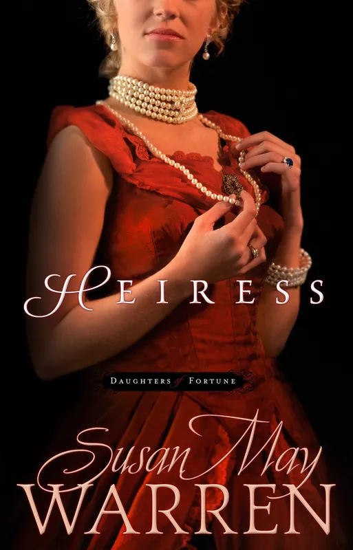 Heiress (Daughters of Fortune) — Christian Superstore New Zealand Weekend Sale
