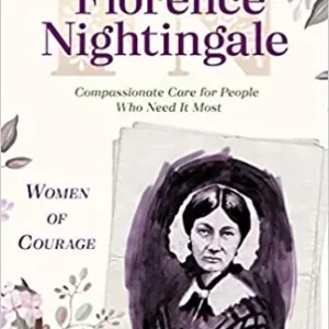 Florence Nightingale: Compassionate Care for People Who Need It Most — Christian Superstore New Zealand Bulk Order