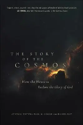Story of the Cosmos: How the Heavens Declare the Glory of God — Christian Superstore New Zealand Final Sale