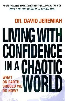 Living with Confidence in a Chaotic World: What on Earth Should We Do— Christian Superstore New Zealand Weekend Sale