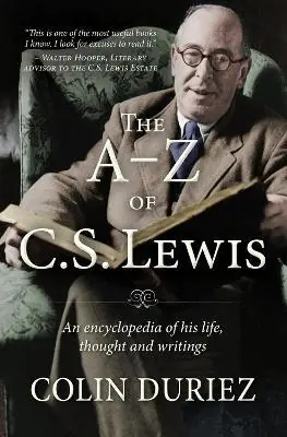 A-Z of C S Lewis: A Complete Guide to His Life, Thoughts and Writings — Christian Superstore New Zealand Factory Price
