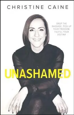 Unashamed: Drop the Baggage, Pick up Your Freedom, Fulfill Your Destin — Christian Superstore New Zealand Budget