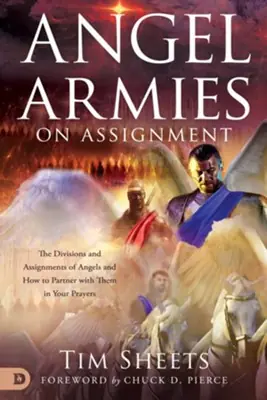 Angel Armies on Assignment: The Divisions of Angels and Assignments of — Christian Superstore New Zealand In Demand