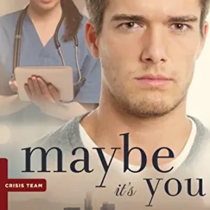 Must Have Maybe It's You #3 Crisis Team — Christian Superstore New Zealand