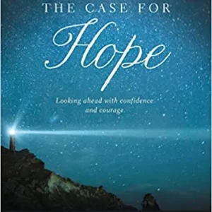 Case for Hope, The: Looking Ahead With Confidence and Courage — Christian Superstore New Zealand Best Price