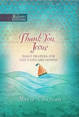 Premium Thank You, Jesus: Daily Prayers of Praise and Gratitude — Christian Superstore New Zealand