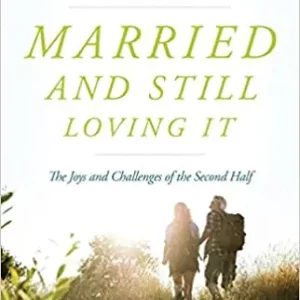 Married and Still Loving It — Christian Superstore New Zealand Buy Direct