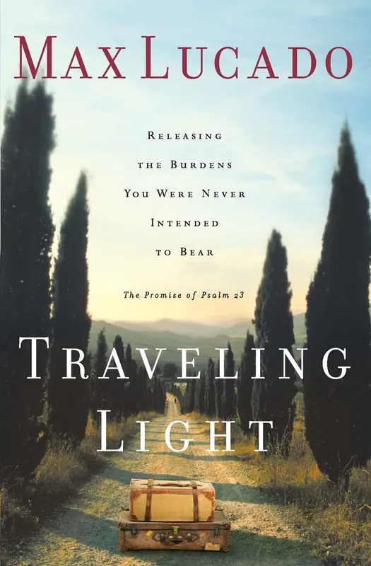 Exclusive Offer Traveling Light: Releasing the Burdens You Were Never Intended to Bear — Christian Superstore New Zealand