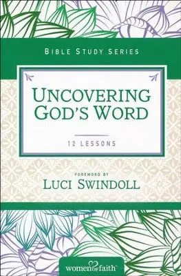 Uncovering God’s Word, Women of Faith Bible Study Series — Christian Superstore New Zealand Weekend Sale