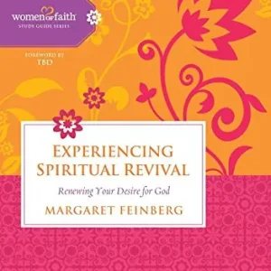 Experiencing Spiritual Revival - Renewing Your Desire For God, Women o — Christian Superstore New Zealand Factory Price