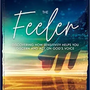 Feeler, The: Discovering How Sensitivity Helps You Discern and Act on— Christian Superstore New Zealand Mega Sale