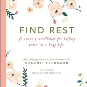 Trusted Brand Find Rest: A Women's Devotional For Lasting Peace In A Busy Life — Christian Superstore New Zealand