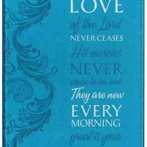 Genuine Steadfast Love of the Lord Never Ceases: Lamentations 3:22-23. Lux Lea — Christian Superstore New Zealand