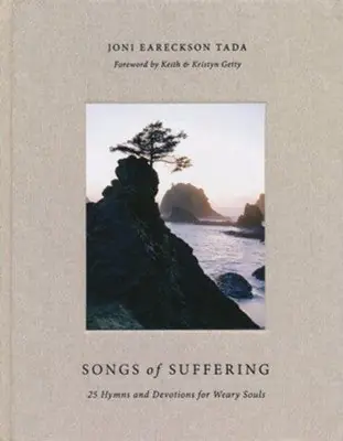 Songs of Suffering. 25 Hymns and Devotions for Weary Souls — Christian Superstore New Zealand Price Drop