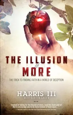 Fast Shipping Illusion of More : The Trick to Finding Faith in a World of Deception — Christian Superstore New Zealand