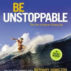 Order Now Be Unstoppable: The Art of Never Giving Up — Christian Superstore New Zealand