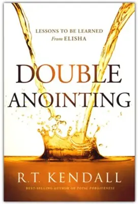 Double Anointing: Lessons to be Learned from Elisha — Christian Superstore New Zealand New Arrival
