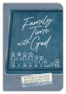 Super Sale Family Time with God: 60 Devotions for Families — Christian Superstore New Zealand