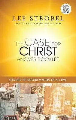 Case for Christ Answer Booklet — Christian Superstore New Zealand Don’t Miss Out