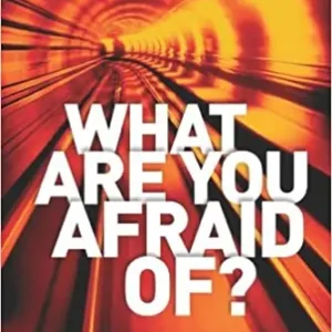 Buy Online What Are You Afraid Of? hardcover — Christian Superstore New Zealand