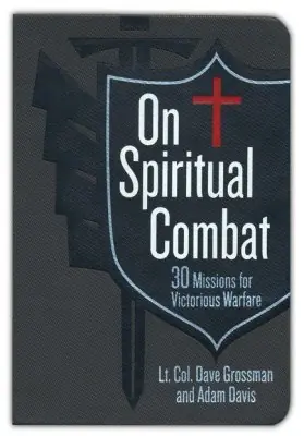 On Spiritual Combat: 30 Missions for Victorious Warfare — Christian Superstore New Zealand Fan Favorite