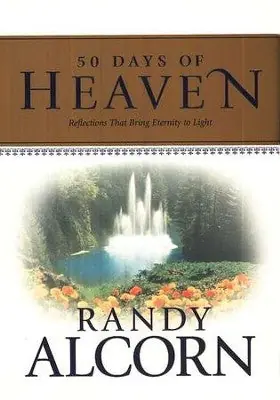 50 Days of Heaven: Reflections That Bring Eternity to Light — Christian Superstore New Zealand Seasonal Sale
