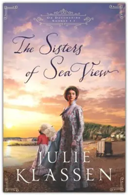 Sisters of Sea View #1 On Devonshire Shores — Christian Superstore New Zealand Limited Time