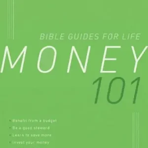 Bible Guides for Life: Money 101 — Christian Superstore New Zealand Instant Buy