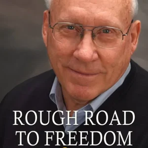 Rough Road to Freedom: A Memoir — Christian Superstore New Zealand Popular