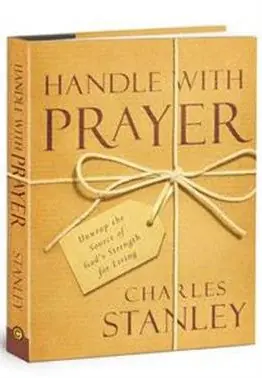 New Release Handle With Prayer - Unwrap the Source of God’s Strength for Living — Christian Superstore New Zealand