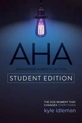 AHA Student Edition : The God Moment That Changes Everything — Christian Superstore New Zealand Grab Now