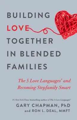 Modern Building Love Together in Blended Families — Christian Superstore New Zealand