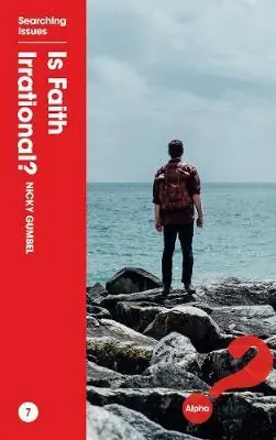 Top Pick Is Faith Irrational? Alpha — Christian Superstore New Zealand
