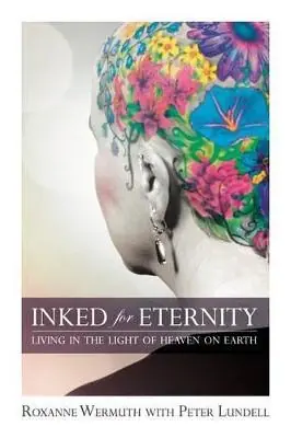 Inked for Eternity. Living in the Light of Heaven on Earth — Christian Superstore New Zealand Premium