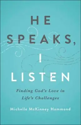 He Speaks, I Listen : Finding God's Love in Life's Challenges — Christian Superstore New Zealand Exclusive