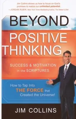 Beyond Positive Thinking. Success and Motivation in the Scriptures — Christian Superstore New Zealand Special Offer