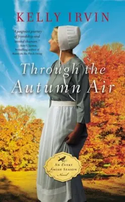 Through the Autumn Air (An Every Amish Season Novel) — Christian Superstore New Zealand Top Pick