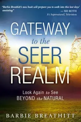 Gateway to the Seer Realm: Look Again to See Beyond the Natural — Christian Superstore New Zealand Don’t Miss Out