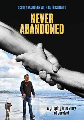 Never Abandoned : A gripping true story of survival — Christian Superstore New Zealand Low Price